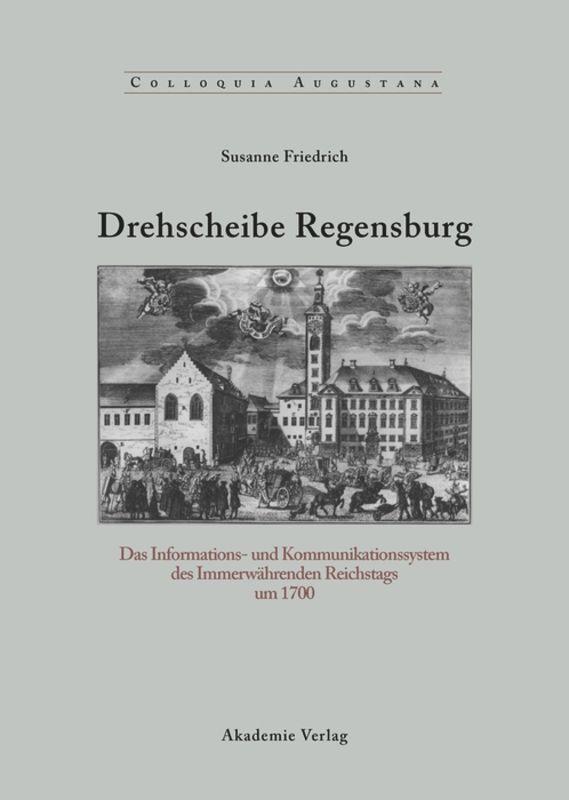Cover: 9783050042046 | Drehscheibe Regensburg | Susanne Friedrich | Buch | ISSN | 656 S.