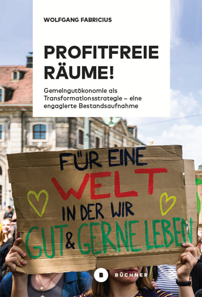 Cover: 9783963172953 | Profitfreie Räume! | Wolfgang Fabricius | Taschenbuch | 268 S. | 2022