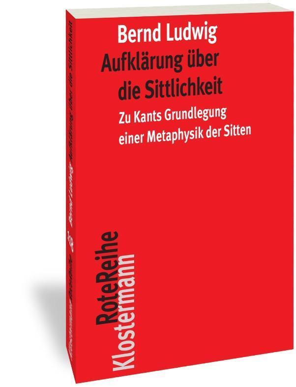 Cover: 9783465044116 | Aufklärung über die Sittlichkeit | Bernd Ludwig | Taschenbuch | 2019