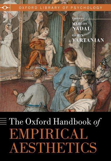 Cover: 9780198824350 | The Oxford Handbook of Empirical Aesthetics | Marcos Nadal (u. a.)