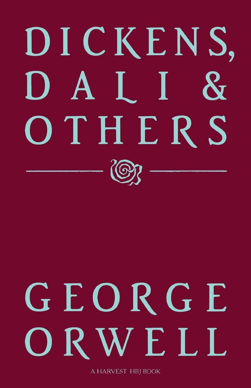 Cover: 9780156260534 | Dickens, Dali &amp; Others | George Orwell (u. a.) | Taschenbuch