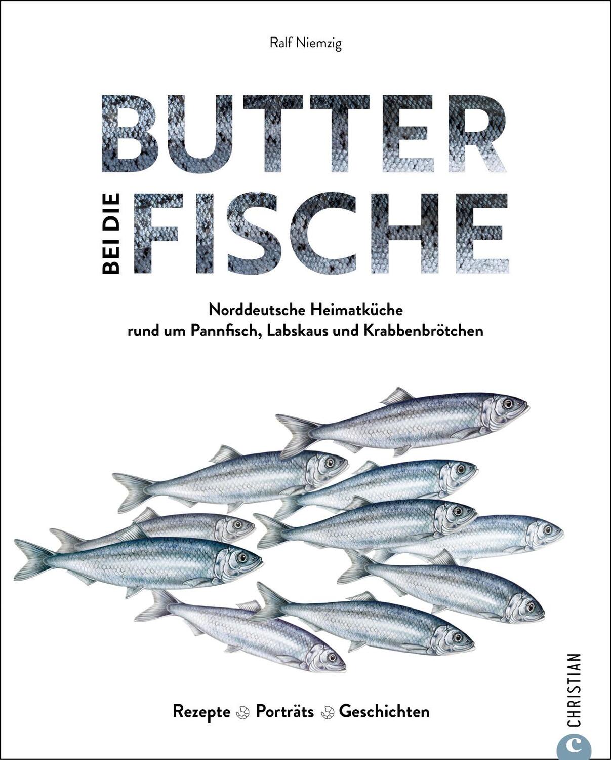 Cover: 9783959617574 | Butter bei die Fische! | Ralf Niemzig | Buch | 192 S. | Deutsch | 2023