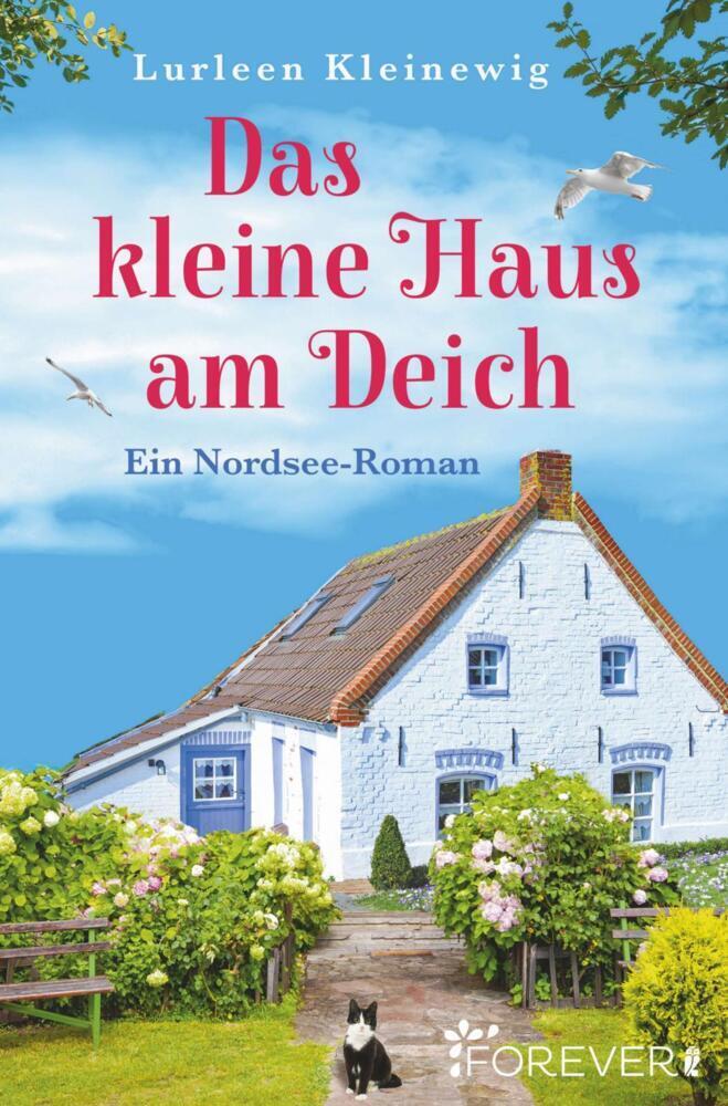 Cover: 9783958184145 | Das kleine Haus am Deich | Ein Nordsee-Roman | Lurleen Kleinewig