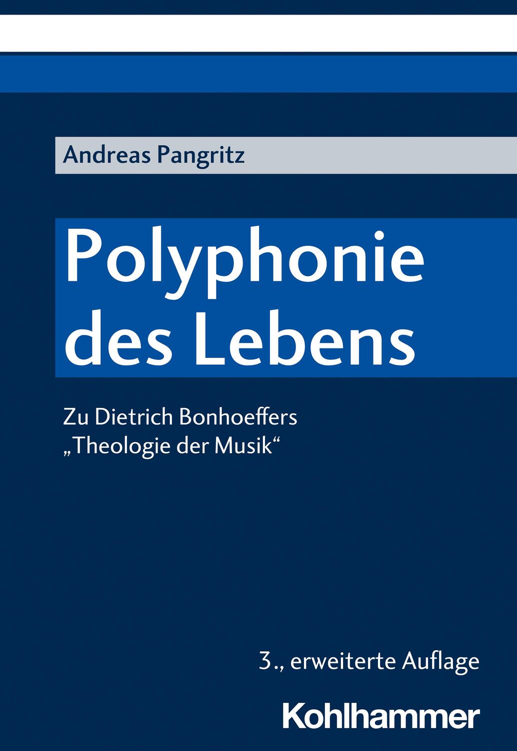 Cover: 9783170396562 | Polyphonie des Lebens | Zu Dietrich Bonhoeffers "Theologie der Musik"