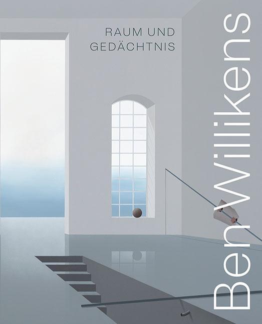 Cover: 9783954987023 | Ben Willikens | Raum und Gedächtnis | The Schaufler Foundation (u. a.)