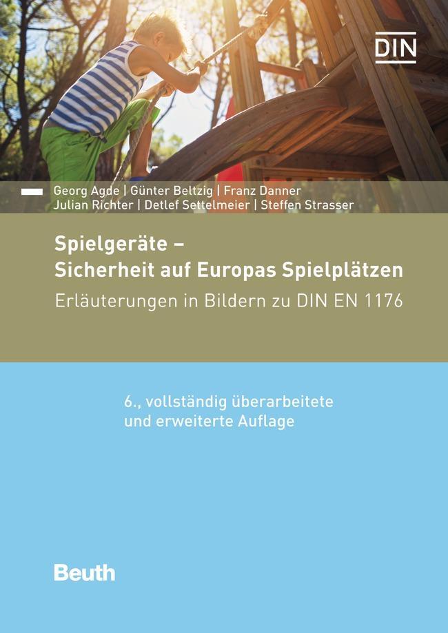 Cover: 9783410316695 | Spielgeräte - Sicherheit auf Europas Spielplätzen | Georg Agde (u. a.)