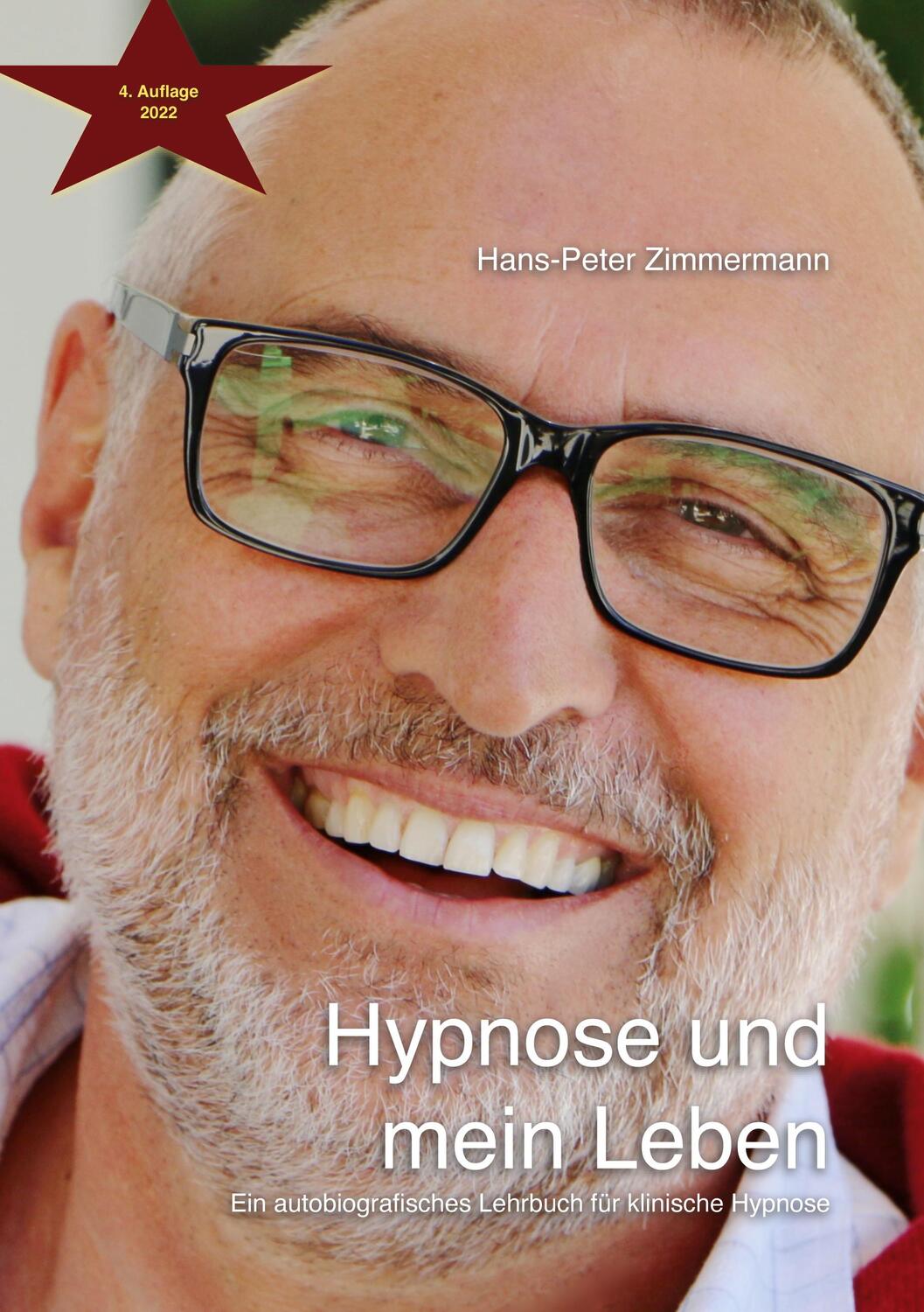 Cover: 9783751916271 | Hypnose und mein Leben | Hans-Peter Zimmermann | Taschenbuch