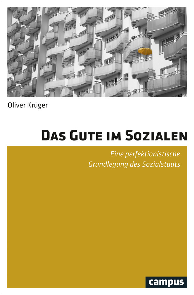 Cover: 9783593509761 | Das Gute im Sozialen | Oliver Krüger | Taschenbuch | 463 S. | Deutsch