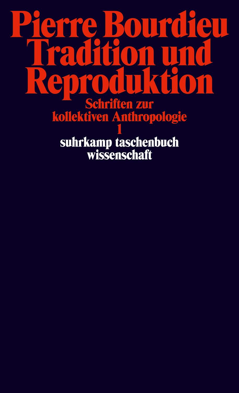 Cover: 9783518298961 | Schriften Bd. 2: Tradition und Reproduktion. | Pierre Bourdieu | Buch