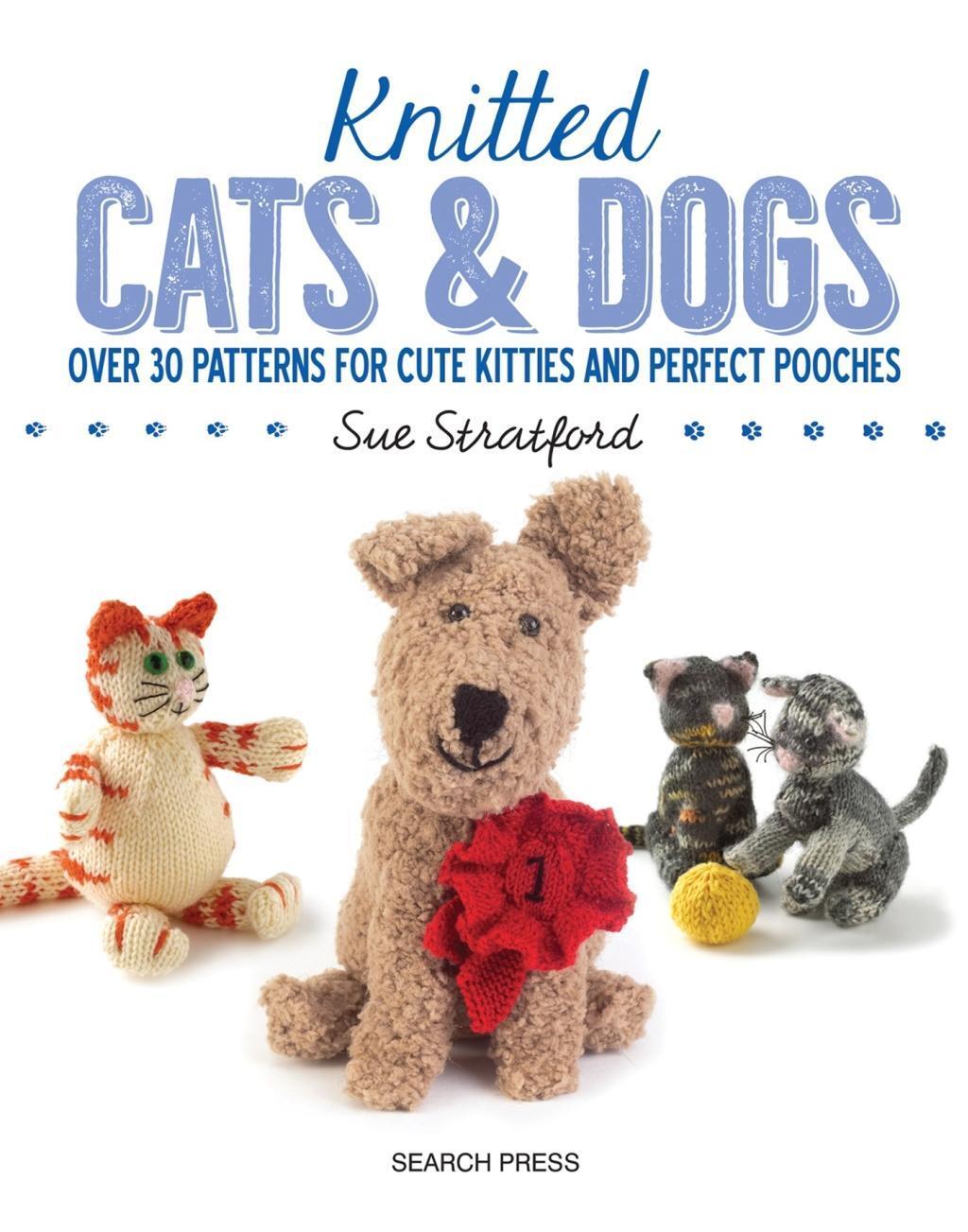 Cover: 9781782215240 | Knitted Cats & Dogs | Sue Stratford | Taschenbuch | Englisch | 2017