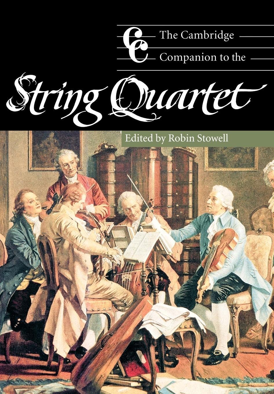 Cover: 9780521000420 | The Cambridge Companion to the String Quartet | Robin Stowell | Buch