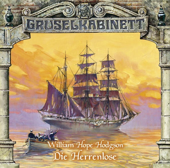 Cover: 9783785744772 | Die Herrenlose | CD, Gruselkabinett 53 | William Hope Hodgson | CD