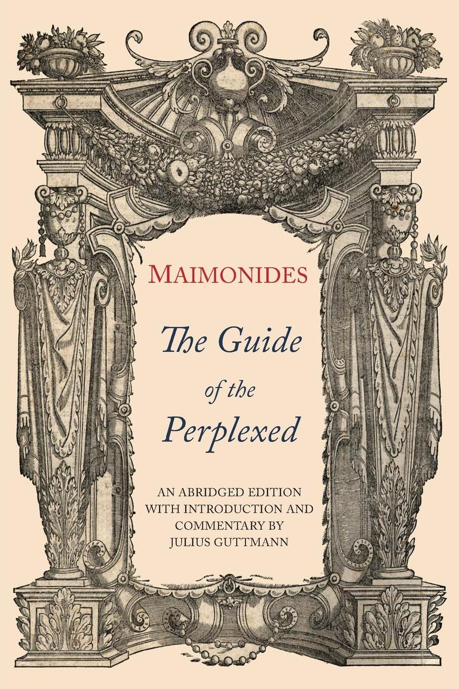 Cover: 9781684221523 | The Guide of the Perplexed | Abridged Edition | Moses Maimonides