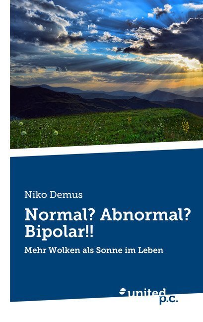 Cover: 9783710337857 | Normal? Abnormal? Bipolar!! | Mehr Wolken als Sonne im Leben | Demus