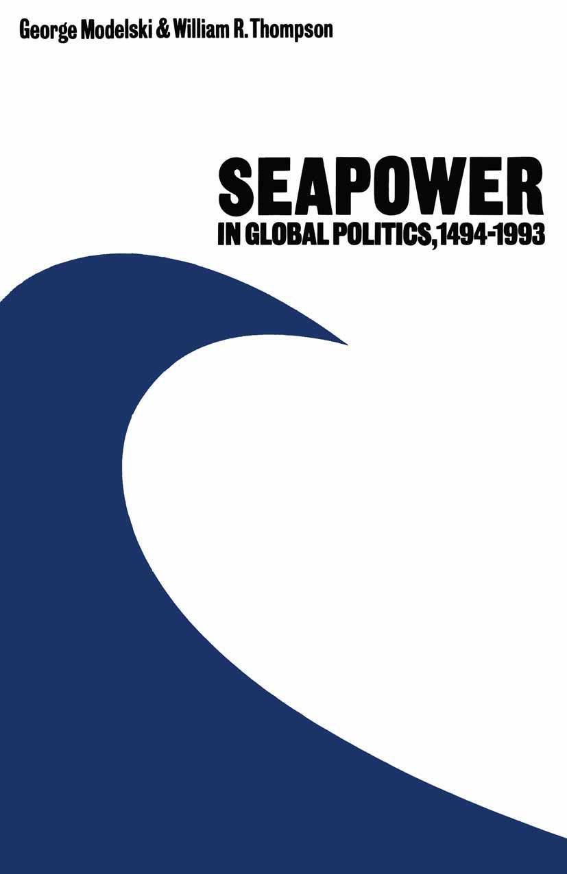 Cover: 9781349091560 | Seapower in Global Politics, 1494-1993 | George Modelski (u. a.)