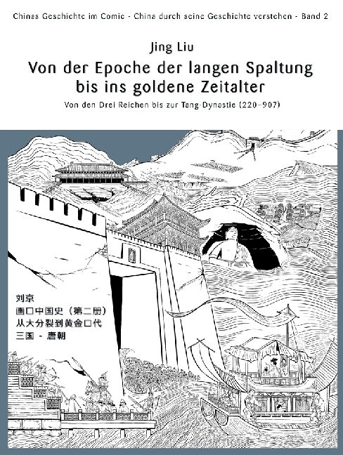 Cover: 9783905816792 | Von der Epoche der langen Spaltung bis ins goldene Zeitalter | Liu
