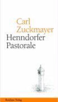 Cover: 9783701713875 | Henndorfer Pastorale | Spätlese | Carl Zuckmayer | Buch | 120 S.