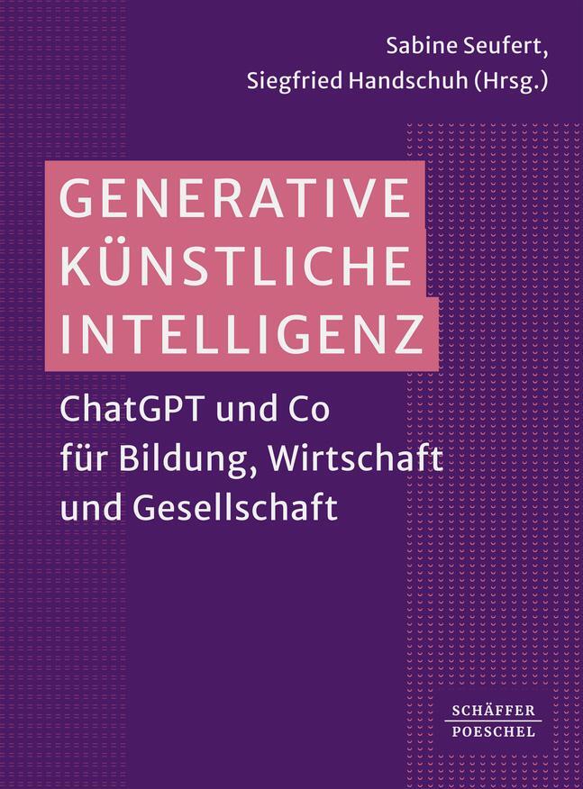 Cover: 9783791062204 | Generative Künstliche Intelligenz | Sabine Seufert (u. a.) | Buch