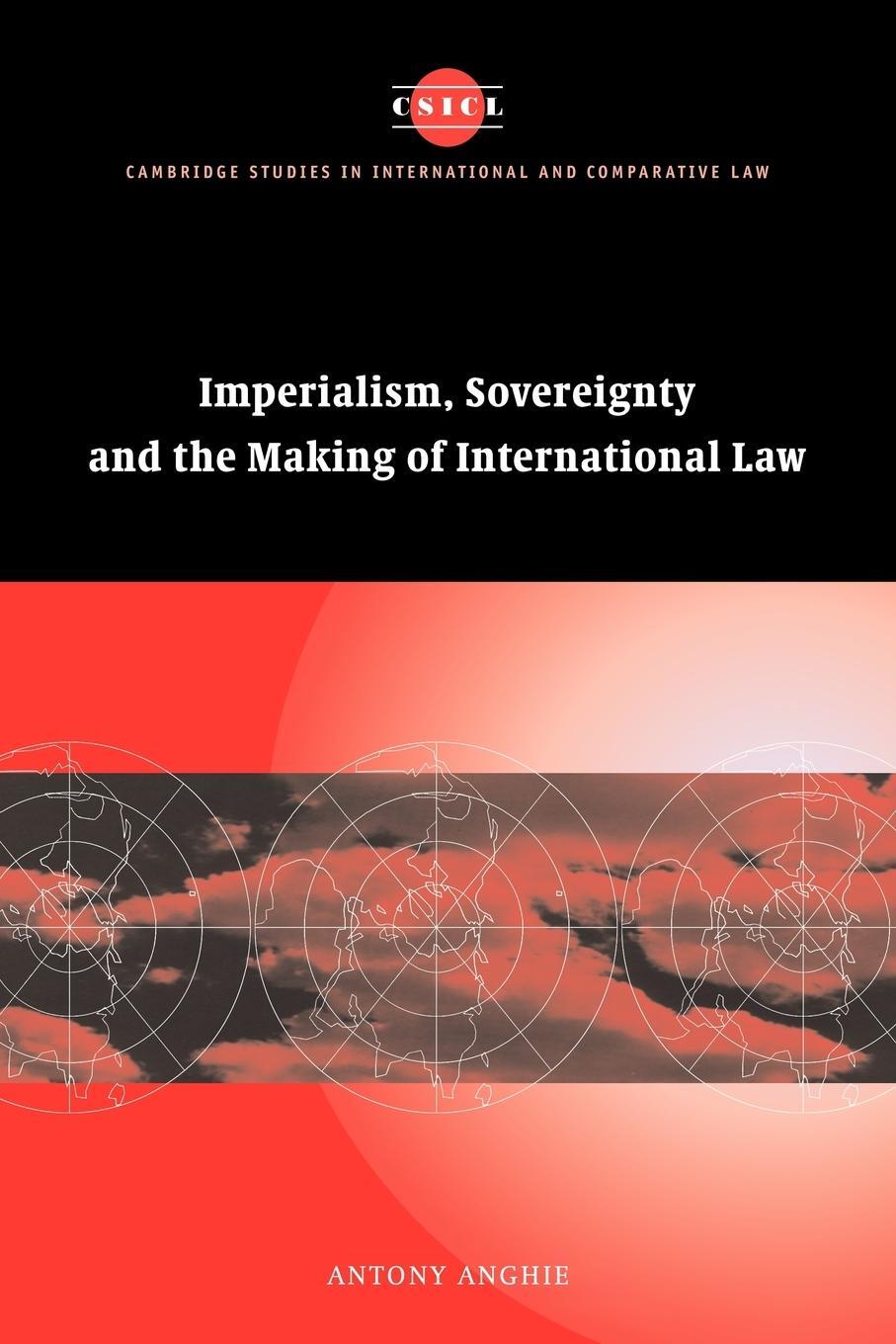 Cover: 9780521702720 | Imperialism, Sovereignty and the Making of International Law | Anghie