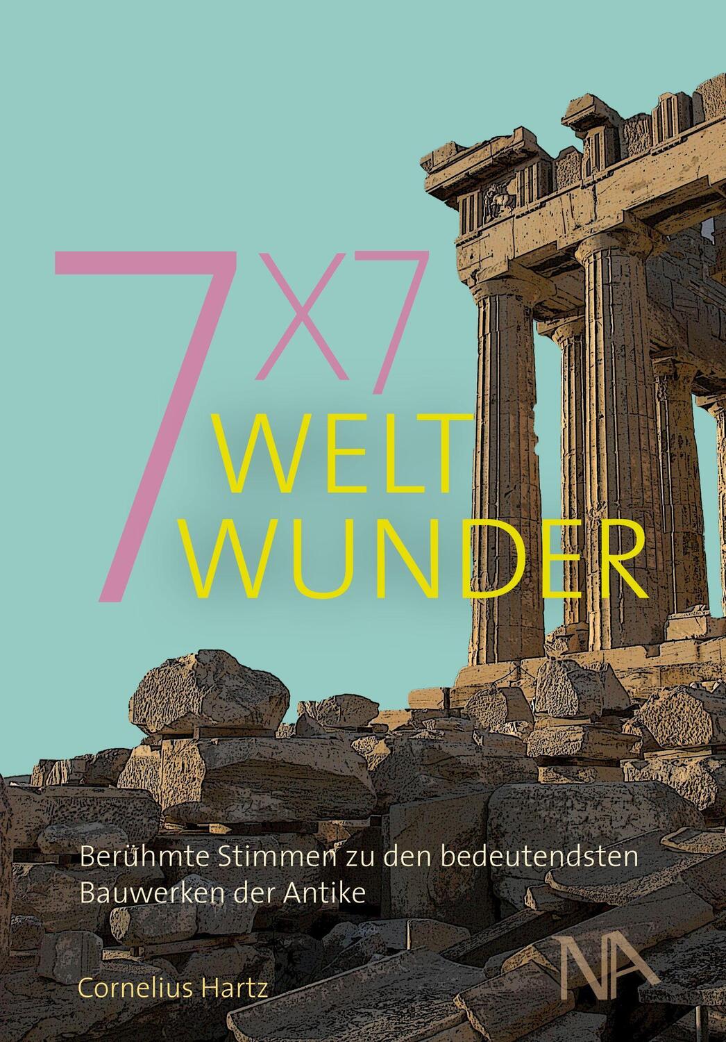 Cover: 9783943904062 | 7x7 Weltwunder | Cornelius Hartz | Buch | Deutsch | 2022