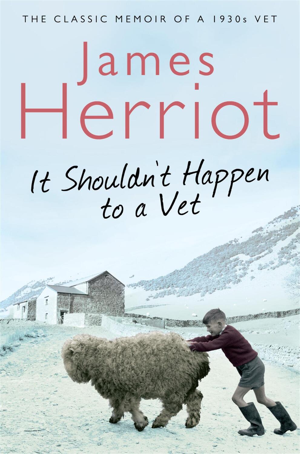 Cover: 9780330518161 | It Shouldn't Happen to a Vet | The Classic Memoir of a 1930s Vet