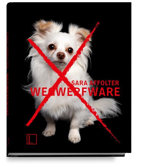 Cover: 9783903101951 | Wegwerfware | Sara Affolter | Buch | 96 S. | Deutsch | 2022