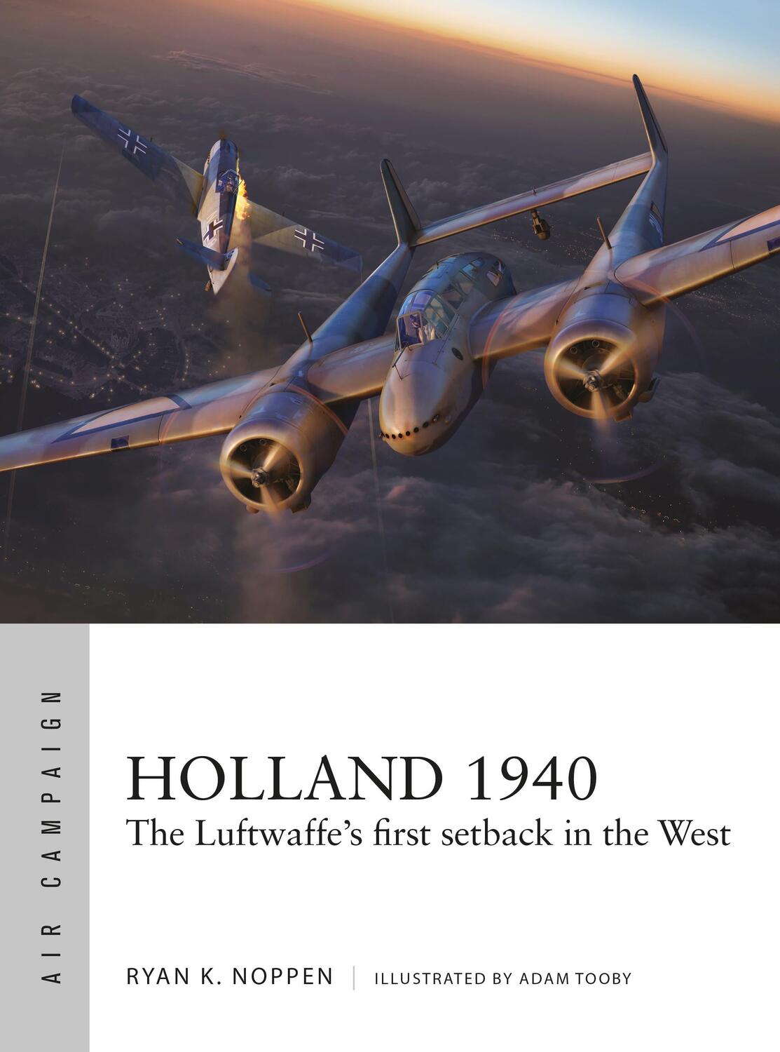 Cover: 9781472846686 | Holland 1940 | The Luftwaffe's first setback in the West | Noppen