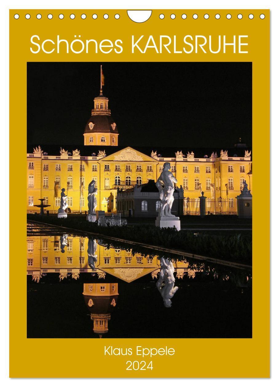 Cover: 9783383113253 | Schönes Karlsruhe (Wandkalender 2024 DIN A4 hoch), CALVENDO...