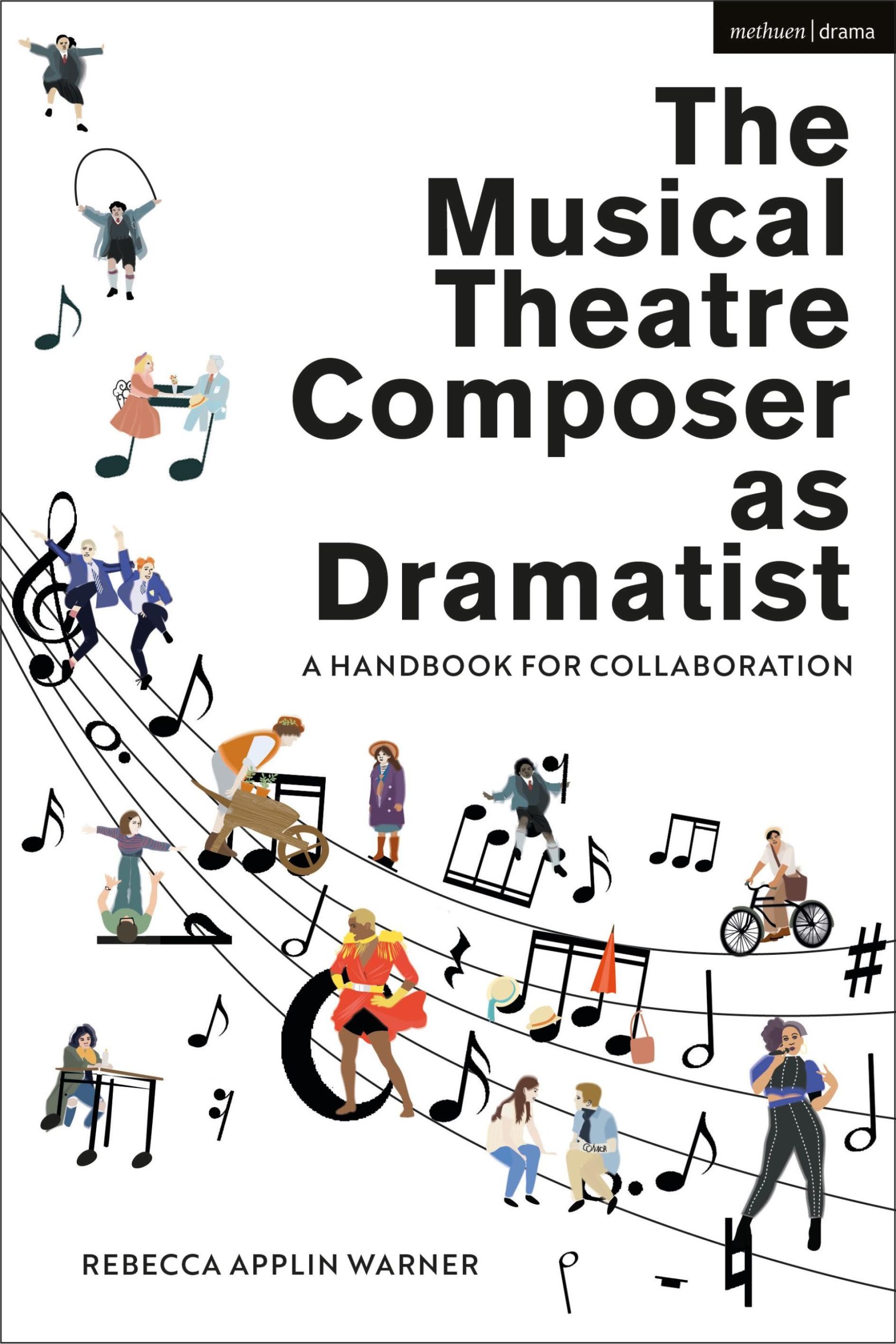 Cover: 9781350229402 | The Musical Theatre Composer as Dramatist | Rebecca Applin Warner