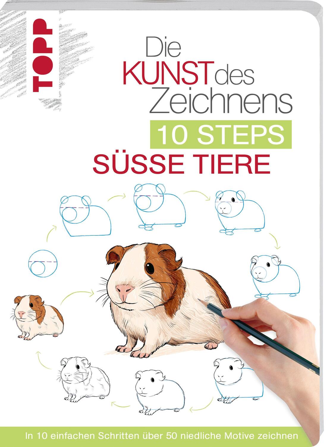 Cover: 9783735881038 | Die Kunst des Zeichnens 10 Steps - Süße Tiere | Justine Lecouffe