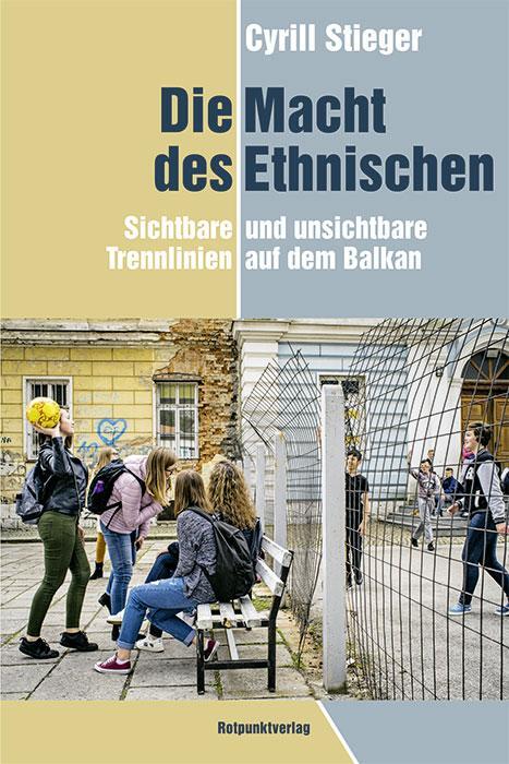 Cover: 9783858699268 | Die Macht des Ethnischen | Cyrill Stieger | Taschenbuch | Deutsch