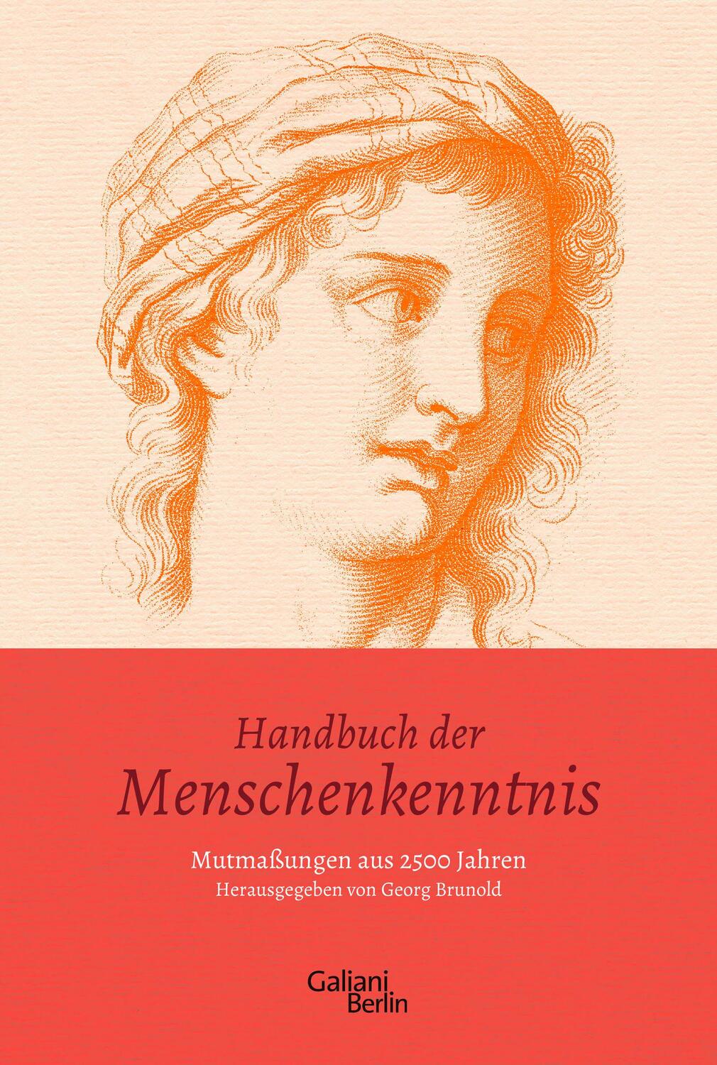 Cover: 9783869712185 | Handbuch der Menschenkenntnis | Mutmaßungen aus 2500 Jahren | Brunold
