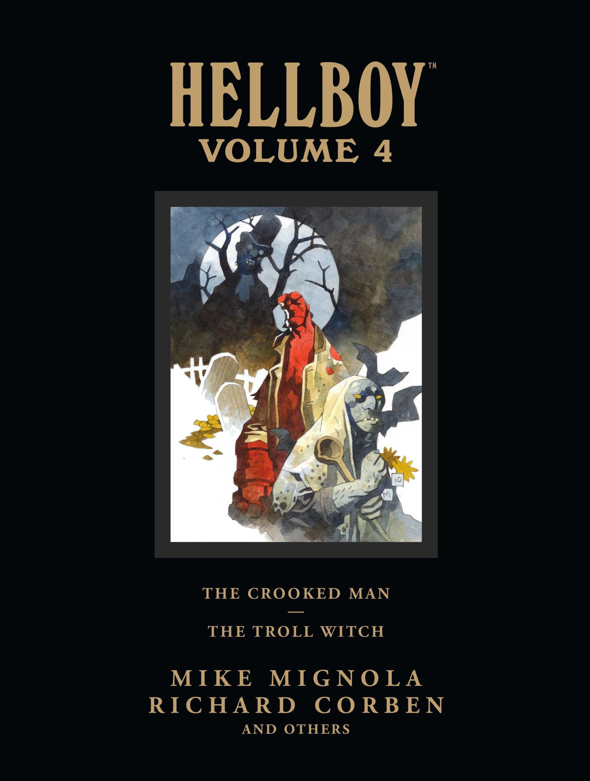 Cover: 9781595826589 | Hellboy Library Volume 4: The Crooked Man and The Troll Witch | Buch