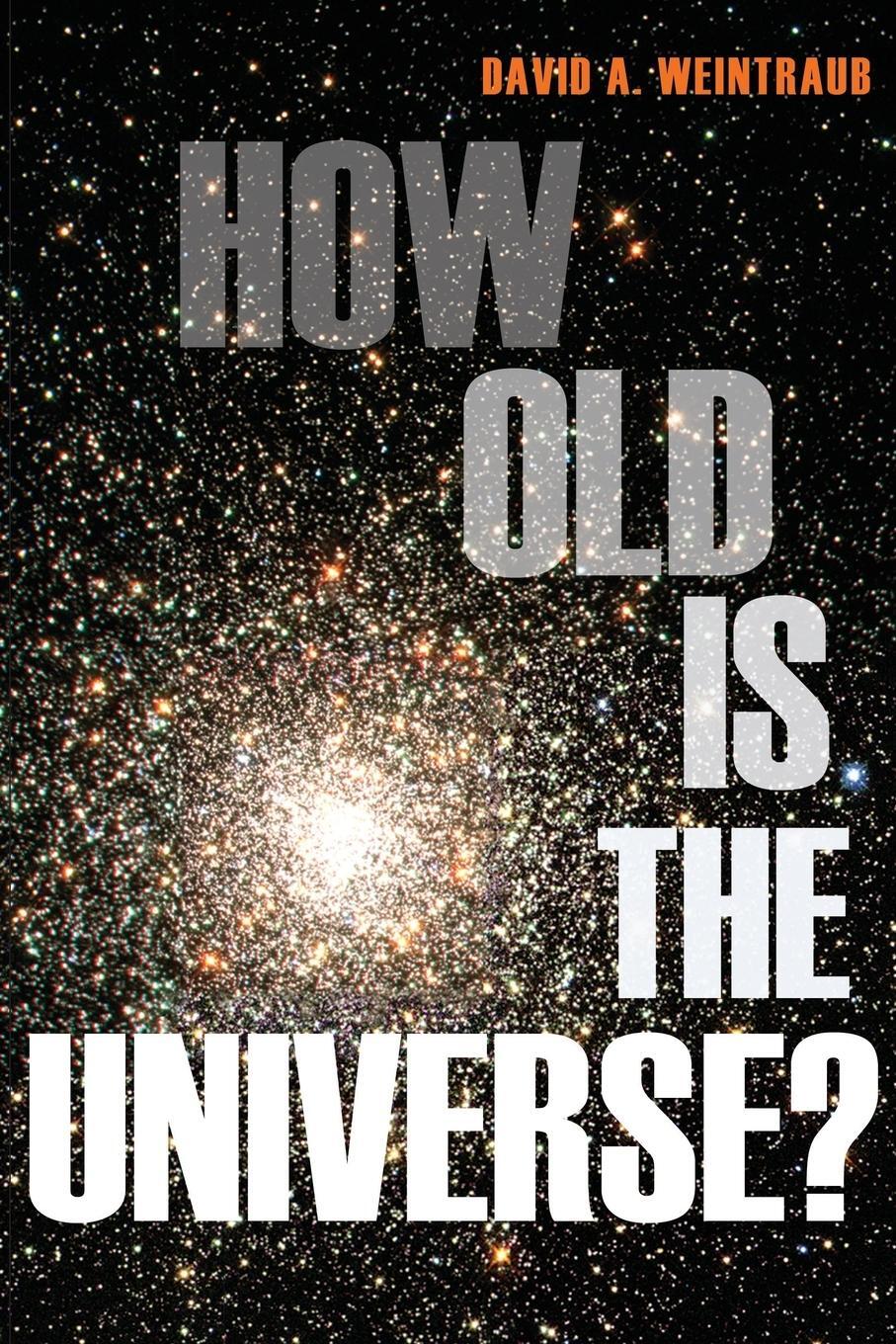 Cover: 9780691156286 | How Old Is the Universe? | David A. Weintraub | Taschenbuch | Englisch