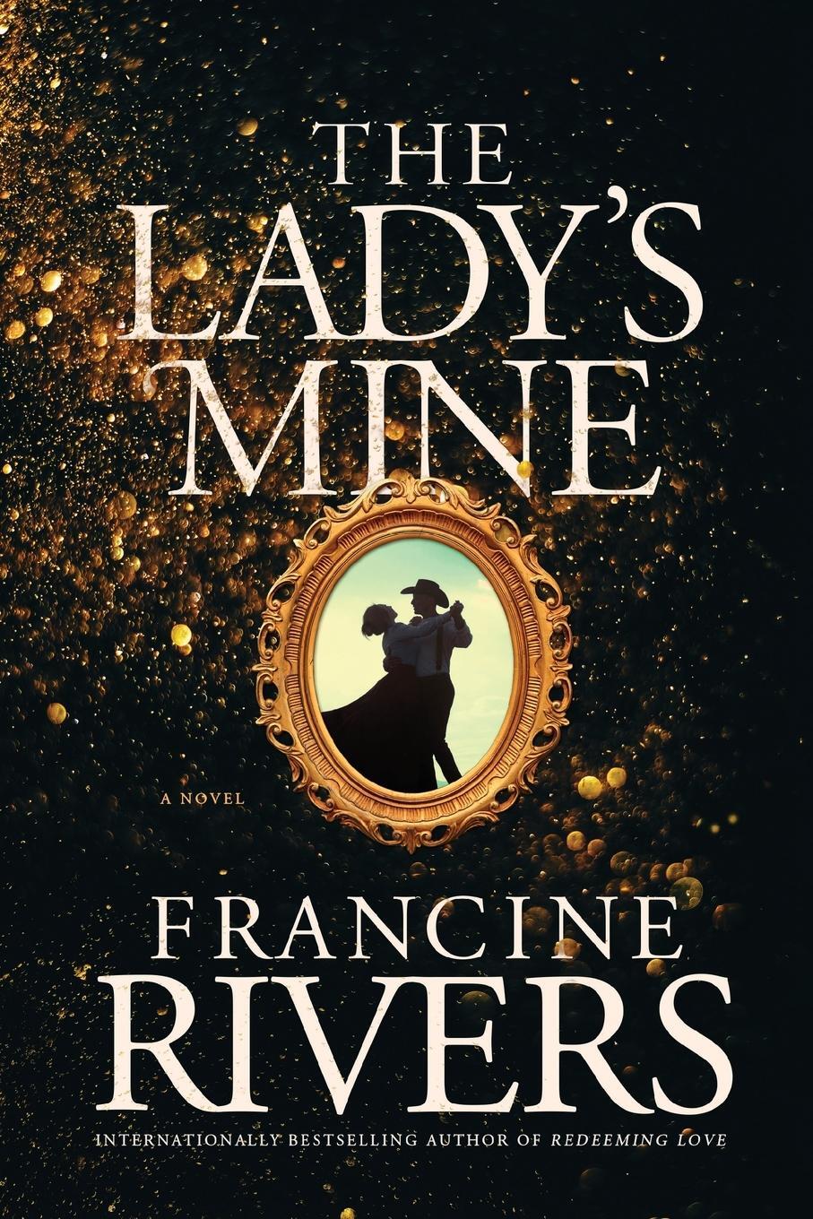 Cover: 9781496463104 | Lady's Mine | Francine Rivers | Taschenbuch | No Series Linked | 2023