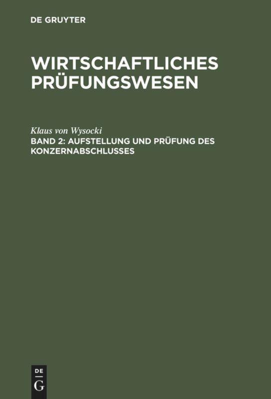 Cover: 9783486246896 | Aufstellung und Prüfung des Konzernabschlusses | Klaus Von Wysocki