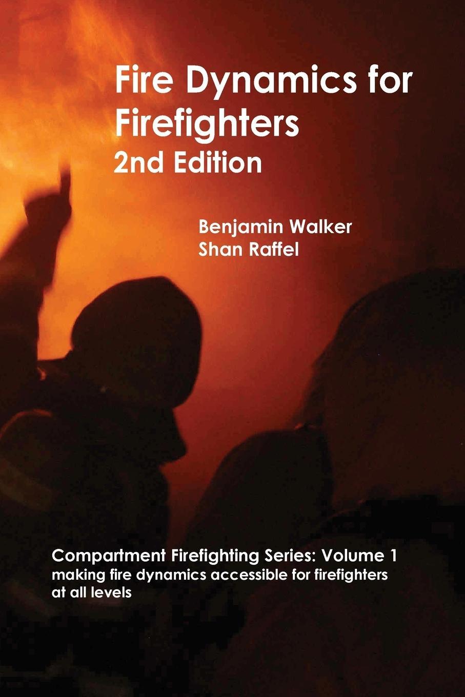 Cover: 9780645142006 | Fire Dynamics for Firefighters | Benjamin A Walker (u. a.) | Buch