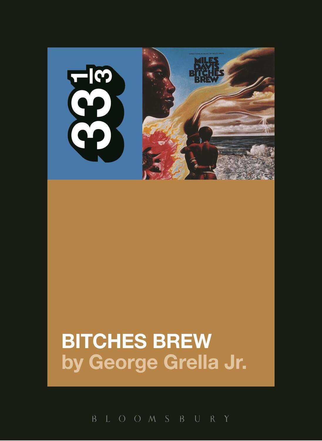 Cover: 9781628929430 | Miles Davis' Bitches Brew | George Grella | Taschenbuch | 33 1/3