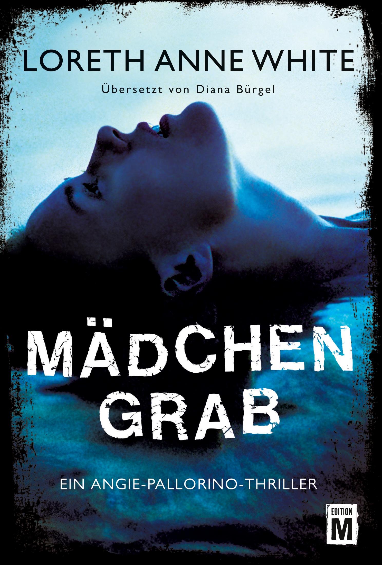 Cover: 9782496700213 | Mädchengrab | Loreth Anne White | Taschenbuch | 478 S. | Deutsch