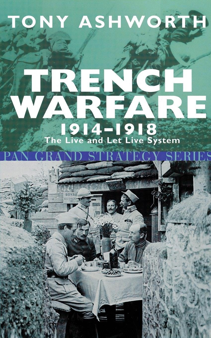Cover: 9780330480680 | Trench Warfare 1914-18 | Tony Ashworth | Taschenbuch | Paperback | Pan