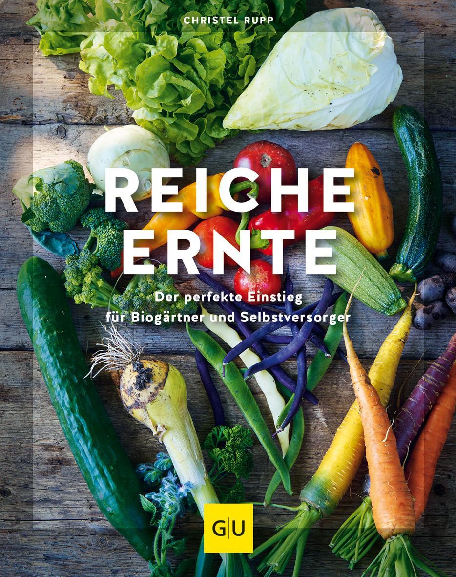 Cover: 9783833877827 | Reiche Ernte | Christel Rupp | Buch | GU Garten extra | 240 S. | 2021