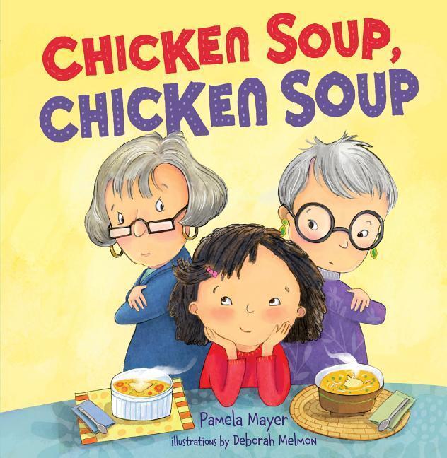 Cover: 9781467794145 | Chicken Soup, Chicken Soup | Pamela Mayer | Taschenbuch | Englisch