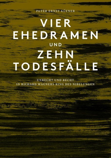 Cover: 9783903269408 | Vier Ehedramen und zehn Todesfälle | Peter Ernst Küfner | Buch | 2019