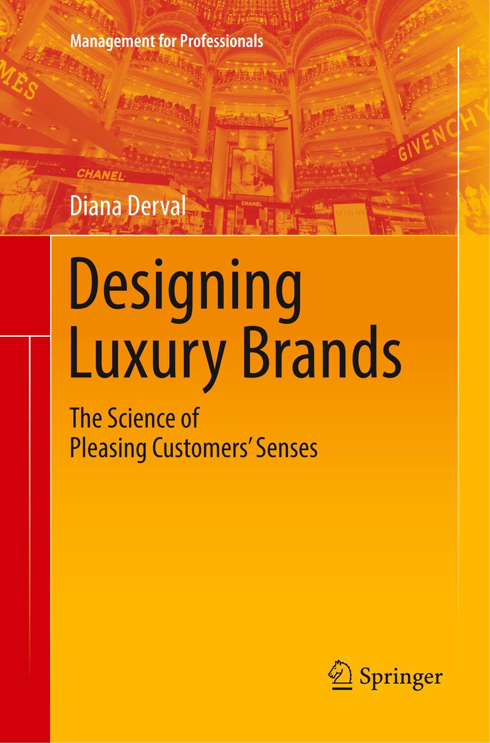 Cover: 9783030100759 | Designing Luxury Brands | The Science of Pleasing Customers¿ Senses