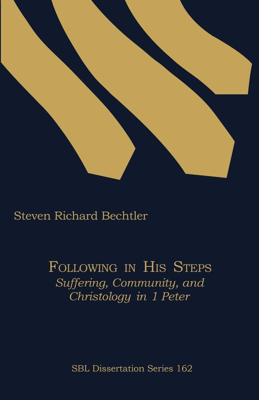 Cover: 9781589834392 | Following in His Steps | Steven Richard Bechtler | Taschenbuch | 1998