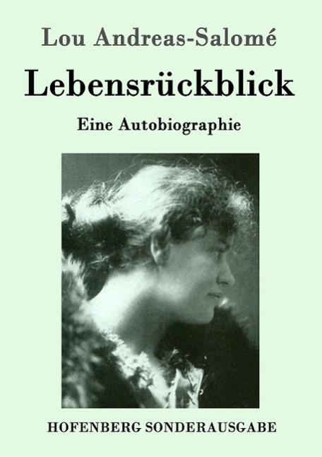 Cover: 9783861990246 | Lebensrückblick | Eine Autobiographie | Lou Andreas-Salomé | Buch