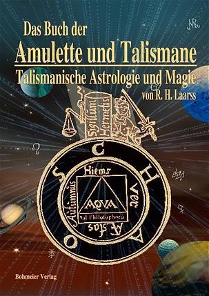 Cover: 9783890944289 | Das Buch der Amulette und Talismane - Talismanische Astrologie und...