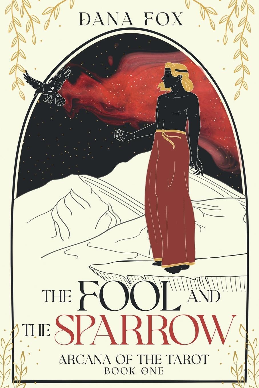 Cover: 9798988982616 | The Fool and the Sparrow | Dana Fox | Taschenbuch | Paperback | 2022