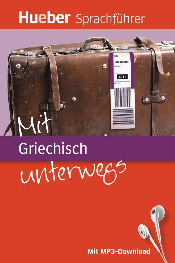 Cover: 9783190097159 | Mit Griechisch unterwegs | Buch mit MP3-Download | Forßmann (u. a.)