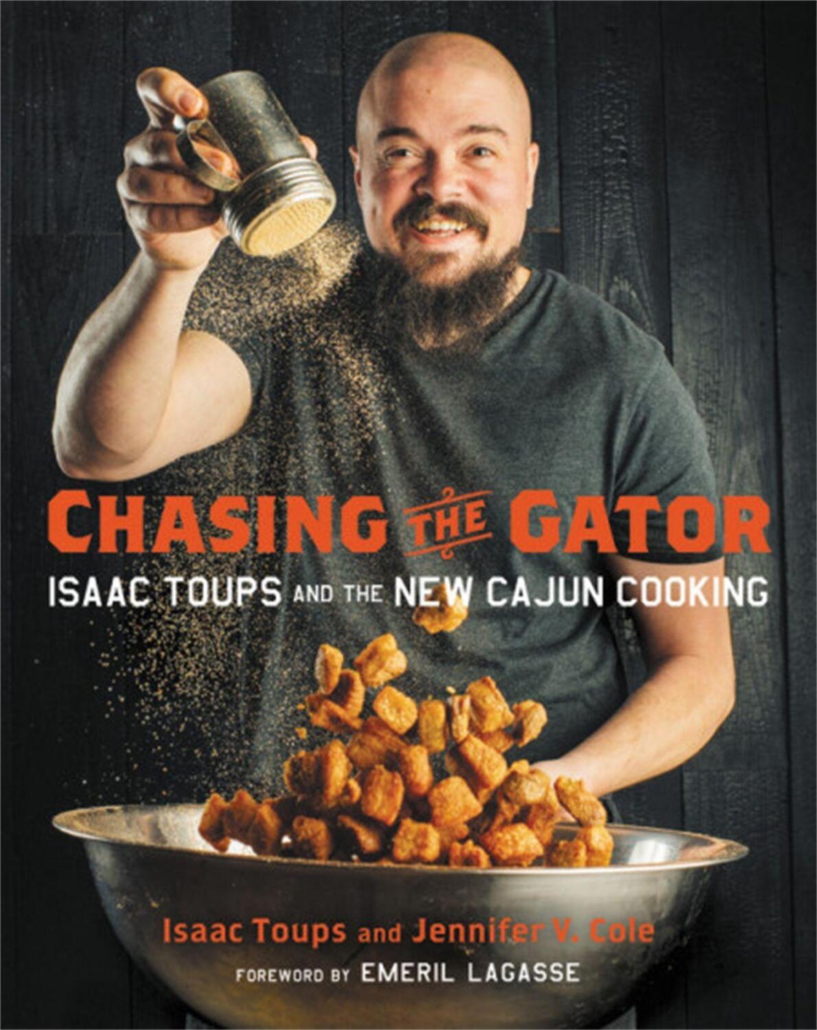 Cover: 9780316465779 | Chasing the Gator | Isaac Toups and the New Cajun Cooking | Buch